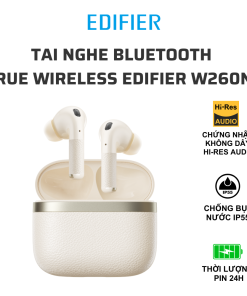 Tai nghe bluetooth true wireless EDIFIER W260NC